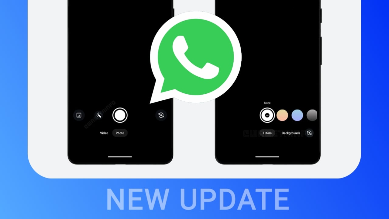 WhatsApp rolling out apply effects to camera feature for their beta tester