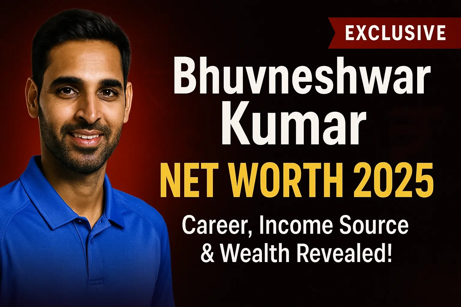 Bhuvneshwar Kumar Net Worth 2025
