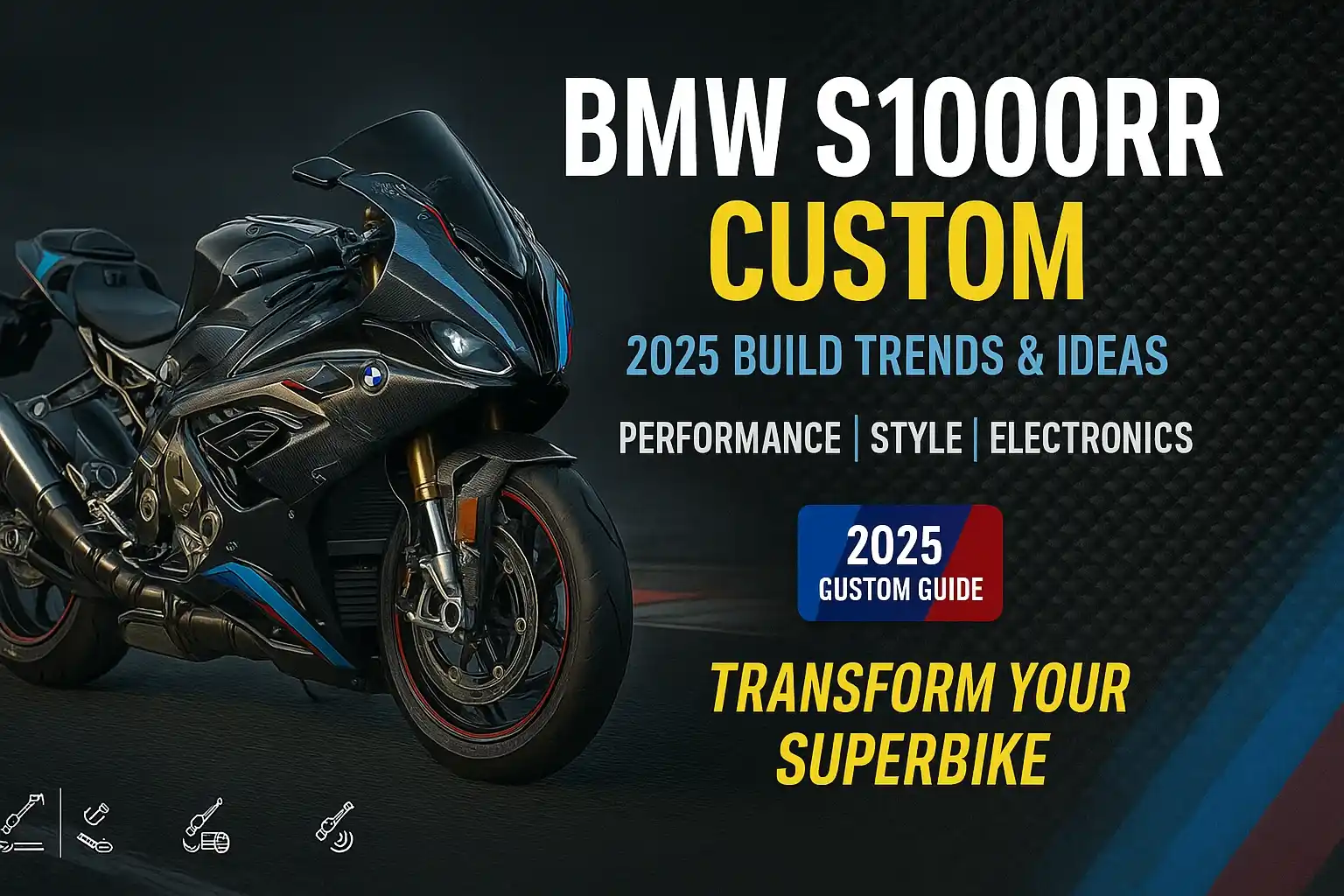 BMW S1000RR Custom Builds: Designs, Trends & What You Can Do BMW S1000RR Custom Builds