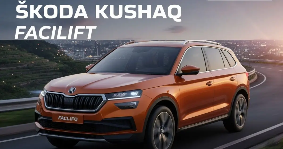 Skoda Kushaq Facelift (2026): the Upgrades Buyers Actually Asked For