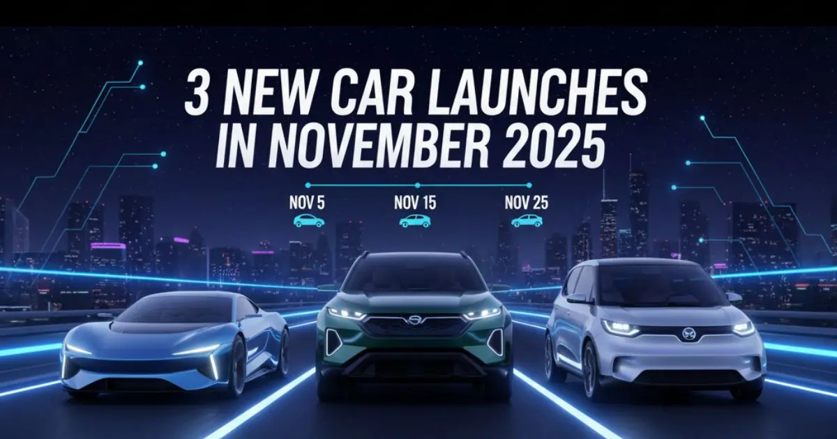 3 New car launches in November 2025: